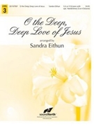 O The Deep Deep Love Of Jesus by - Eithun Sandra - for Handbells