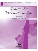 Jesus So Precious To Me by - Ryan Michael - for Handbells