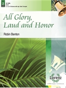 All Glory Laud and Honor by Benton Robin - Benton Robin - for Handbells 3-5 Octave