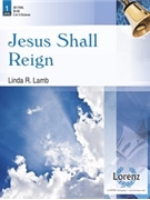 Jesus Shall Reign by - Lamb Linda R. - for Handbells 2-3 Octave