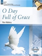 O Day Full of Grace by - Mallory Ron - for Handbells 3-6 Octave