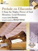 Prelude on Ellacombe by Shackley Larry - Helman Michael - for Handbells 3-5 Octave