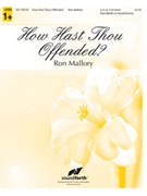 How Hast Thou Offended? by Mallory Ron - Mallory Ron - for Handbells 3-5 Octave