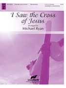 I Saw the Cross of Jesus by - Ryan Michael - for Handbells 3-5 Octave