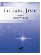 Lullaby Jesus by Krug Jason W - Krug Jason W - for Handbells 3-5 Octave