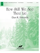 How Still We See Thee Lie by - Edwards Dan R - for Handbells 3-5 Octave