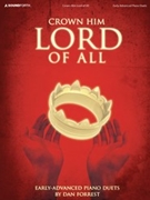 Crown Him Lord of All by - Forrest Dan - for 1 Piano 4 Hands