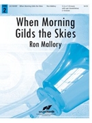 When Morning Gilds the Skies by - Mallory Ron - for Handbells 3-5 Octave