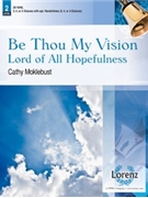 Be Thou My Vision - Lord of All Hopefulness by - Moklebust Cathy - for Handbells 3-5 Octave