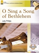 O Sing a Song of Bethlehem by Kingsfold - Phillips Judy - for Handbells 3-5 Octave