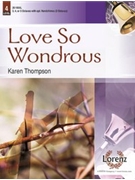 Love So Wondrous by - Thompson Karen - for Handbells 3-5 Octave
