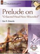 Prelude on O Sacred Head Now Wounded by PASSION CHORALE - Edwards Dan R - for Handbells 3-5 Octave