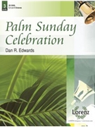 Palm Sunday Celebration by - Edwards Dan R - for Handbells 3-5 Octave