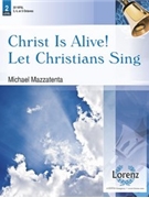 Christ Is Alive Let Christians Sing by TRURO - Mazzatenta Michael - for Handbells 3-5 Octave