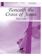 Beneath the Cross of Jesus by Maker Frederick C - Lohr Alan - for Handbells 3-5 Octave