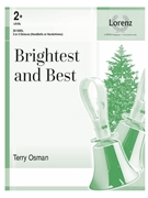 Brightest and Best by MORNING STAR - Osman Terry - for Handbells 2-3 Octave