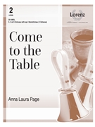 Come to the Table by - Page Anna Laura - for Handbells 3-5 Octave (BREAD OF LIFE)