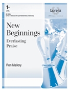 New Beginnings Everlasting Praise by Mallory Ron for Handbells 3-5 Octave