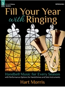 Fill Your Year with Ringing by Various - Morris Hart - for Handbells 3-5 Octave