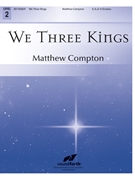 We Three Kings by Hopkins John Henry - Compton Matthew - for Handbells 3-5 Octave