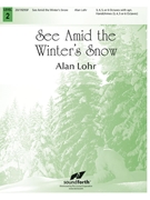 See Amid the Winter's Snow by Goss John - Lohr Alan - for Handbells 3-6 Octave