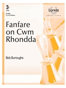 Fanfare on Cwm Rhondda by - Burroughs Bob - for Handbells 3-5 Octave