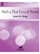 Ain't-a That Good News by - Krug Jason W - for Handbells 3-5 Octave (Trad. Spiritual)