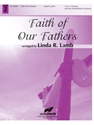 Faith of Our Fathers by Henry Henry F. - Lamb Linda R. - for Handbells 3-5 Octave