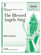 Blessed Angels Sing by - Helman Michael - for Handbells 3-5 Octave