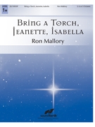Bring a Torch Jeanette Isabella by - Mallory Ron - for Handbells 3-5 Octave