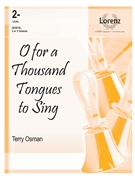 O for a Thousand Tongues to Sing by - Osman Terry - for Handbells 2-3 Octave