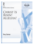 Christ Is Risen! Alleluia! by - Terry Osman - for Handbells 2-3 Octave