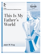 This Is My Father's World by Krug Jason W for Handbells 3-6 Octave