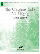 The Christmas Bells Are Ringing by - Larson Lloyd - for Handbells 3-5 Octave