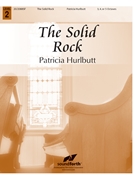 The Solid Rock by - Patricia Hurlbutt - for Handbells 3-5 Octave