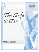 The Strife Is O'er by - Matthew Compton - for Handbells 3-6 Octave