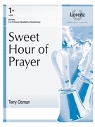 Sweet Hour of Prayer by - Terry Osman - for Handbells 2-3 Octave
