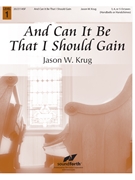 And Can It Be That I Should Gain by - Krug Jason W - for Handbells 3-5 Octave