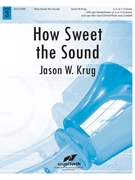 How Sweet the Sound by - Krug Jason W - for Handbells 3-5 Octave