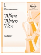 Where Waters Flow by Mallory Ron for Handbells 2-3 Octave