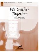 We Gather Together by - Mallory Ron - for Handbells 3-5 Octave