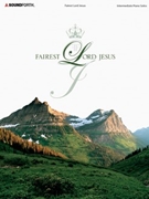 Fairest Lord Jesus by - Forrest Dan - for Piano