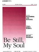 Be Still My Soul by Koerts James - Koerts James - for SATB