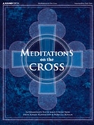 Meditations On The Cross by - Kuehmann and Bonam - for Flute Solo