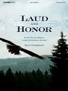 Laud and Honor by - Forrest Dan - for Pno