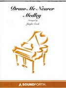 Draw Me Nearer Medley by - Cook Jennifer - for Pno