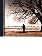 Lost in Wonder Love and Praise - Listening CD by Various for Perf CD