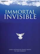 Immortal Invisible by - Forrest Dan - for 1 Piano 4 Hands
