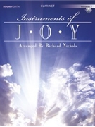 Instruments of Joy - Clarinet Book and CD by - Nichols Richard - for Cl Piano P/A