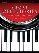 Short Offertories by - Sprunger Gina - for Pno